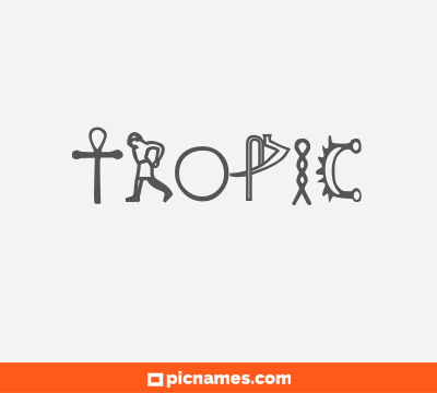 Tropic