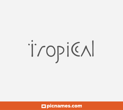 Tropical