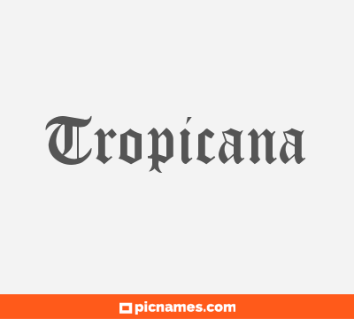 Tropicana