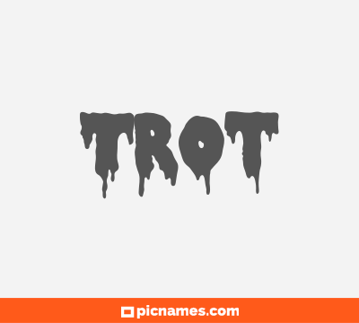 Trot