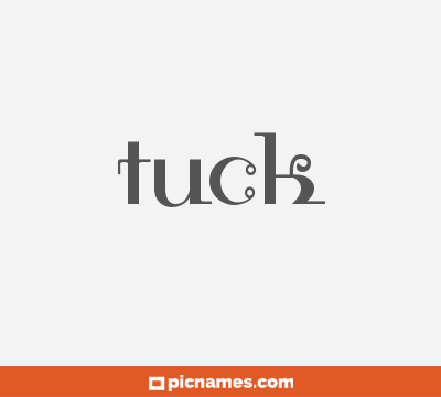 Tuck