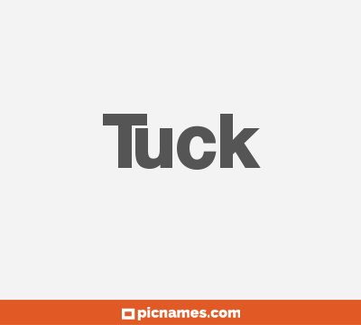 Tuck