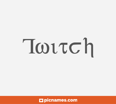 Twitch