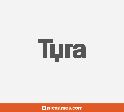 Tyra