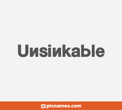 Unsinkable