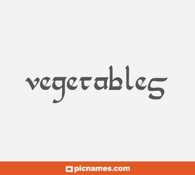 Vegetables