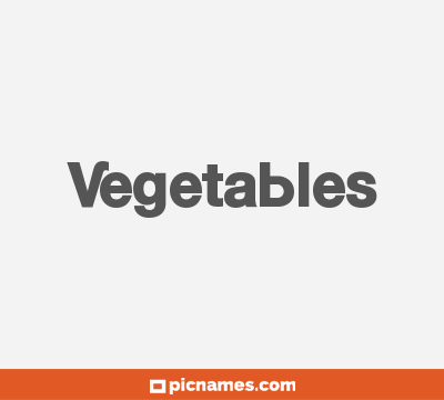 Vegetables