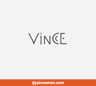 Vince