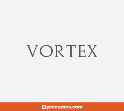 Vortex