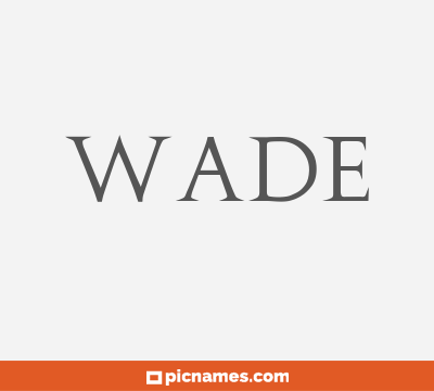 Wade