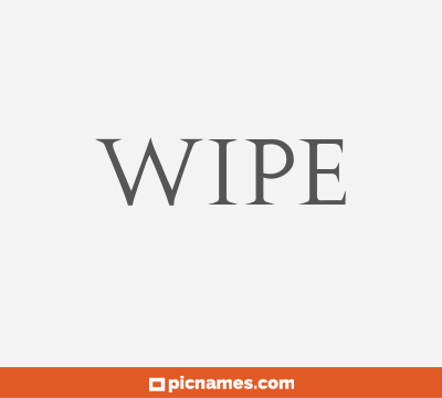 Wipe