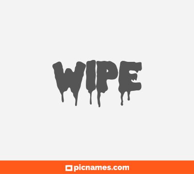 Wipe