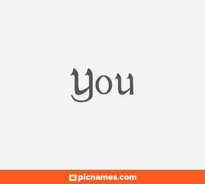 You