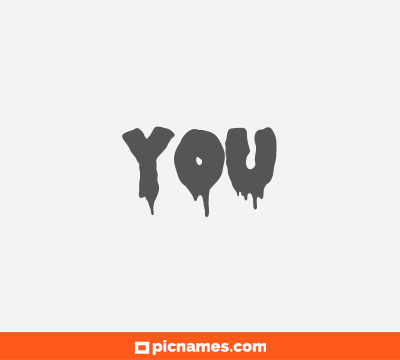 You